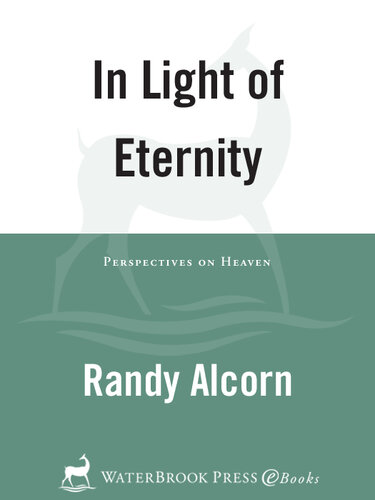 In Light of Eternity: Perspectives on Heaven