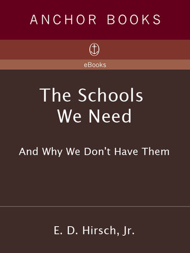 The Schools We Need: And Why We Don't Have Them