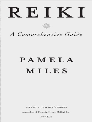 Reiki: A Comprehensive Guide