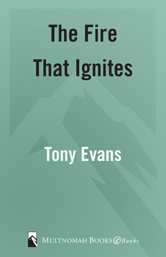 The Fire That Ignites: Living in the Power of the Holy Spirit