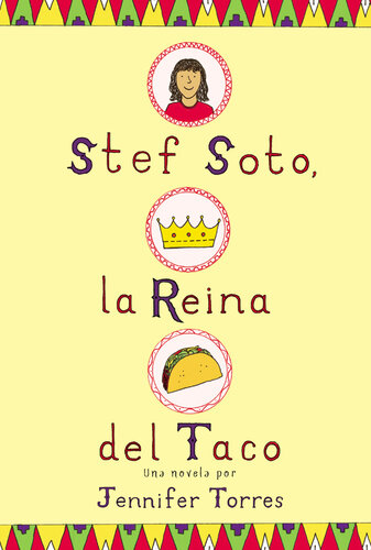 Stef Soto, la reina del taco: Stef Soto, Taco Queen (Spanish edition)