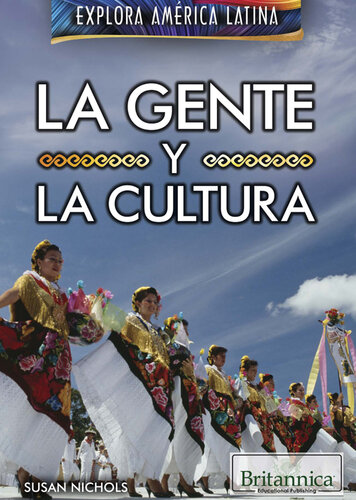 La gente y la cultura (The People and Culture of Latin America)