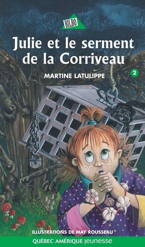 Julie 02--Julie et le serment de la Corriveau