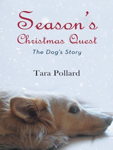 Season's Christmas Quest: The Dog's Story