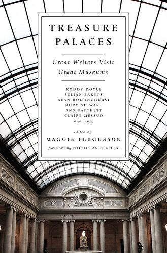 Treasure Palaces: Great Writers Visit Great Museums