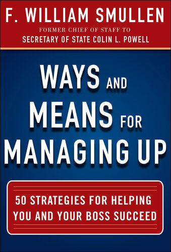 Ways and Means for Managing Up