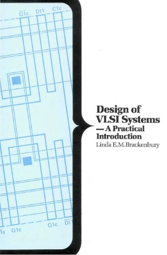 Design of Very Large Scale Integration Systems 
