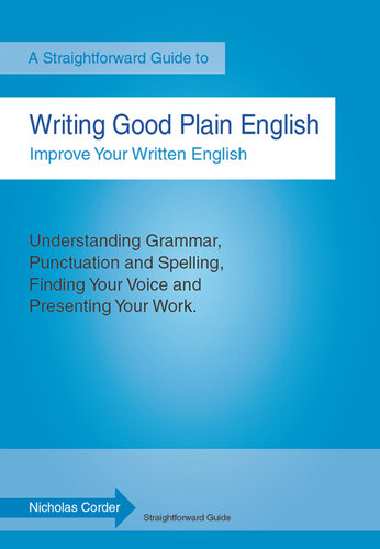 Writing Good Plain English: A Straightforward Guide