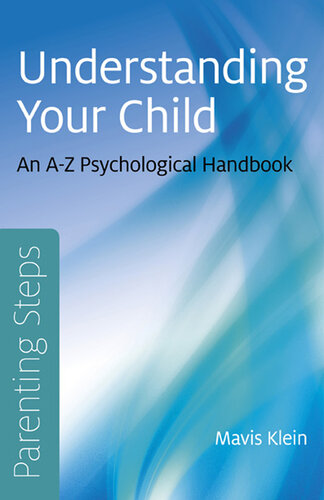 Understanding Your Child: An A-Z Psychological Handbook