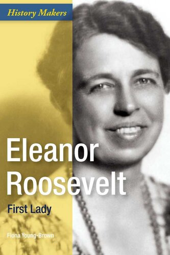 Eleanor Roosevelt: First Lady