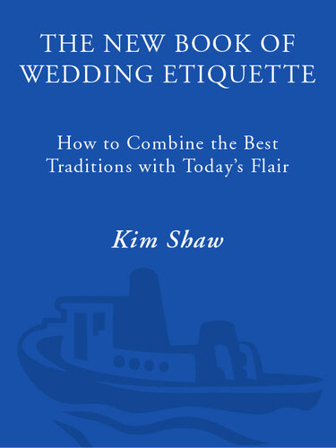 The New Book of Wedding Etiquette: How to Combine the Best Traditions with Today's Flair