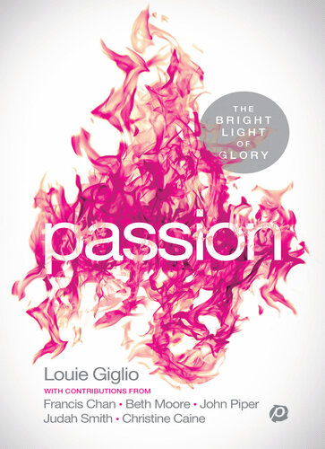 PASSION: The Bright Light of Glory