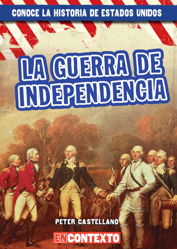 La Guerra de Independencia (the American Revolution)