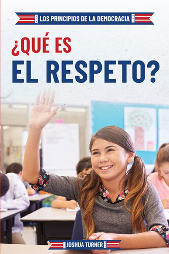 ¿Qué es el respeto? (What Is Respect?)