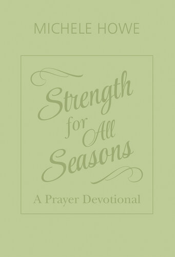 Strength for All Seasons: A Prayer Devotional