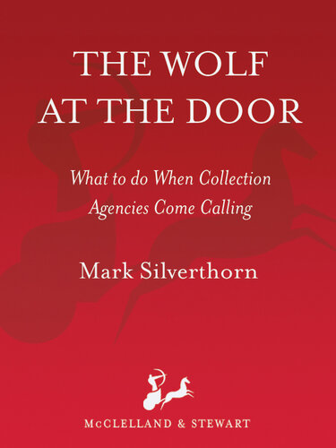 The Wolf at the Door: What to Do When Collection Agencies Come Calling