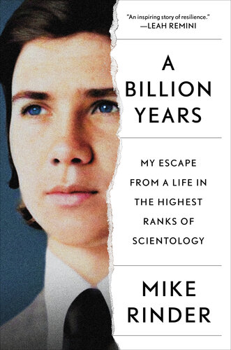 A Billion Years : My Escape From a Life in the Highest Ranks of Scientology