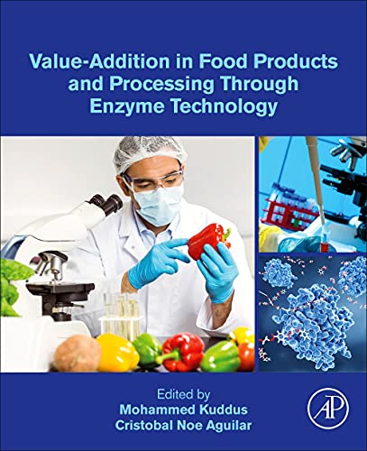 Value-Addition in Food Products and Processing Through Enzyme Technology