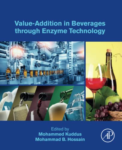 Value-Addition in Beverages through Enzyme Technology: Value-Addition in Beverages