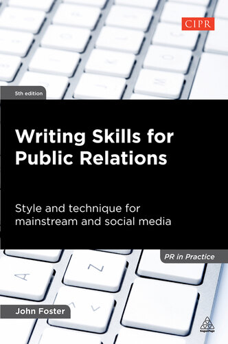Writing Skills for Public Relations: Style and Technique for Mainstream and Social Media