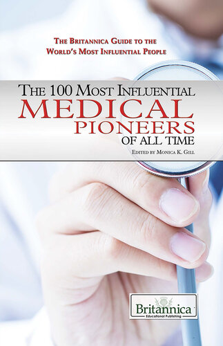 The 100 Most Influential Medical Pioneers of All Time