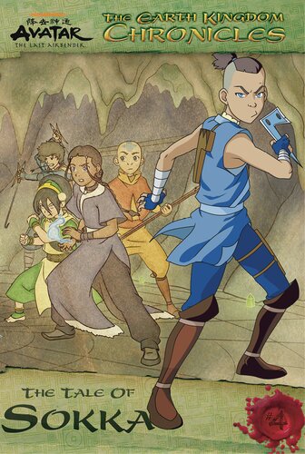 The Earth Kingdom Chronicles: The Tale of Sokka