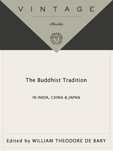 The Buddhist Tradition: In India, China and Japan