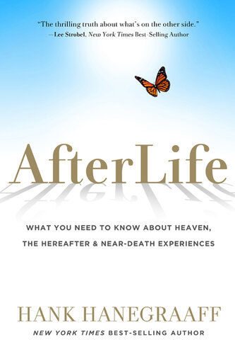 AfterLife: What You Really Want to Know About Heaven