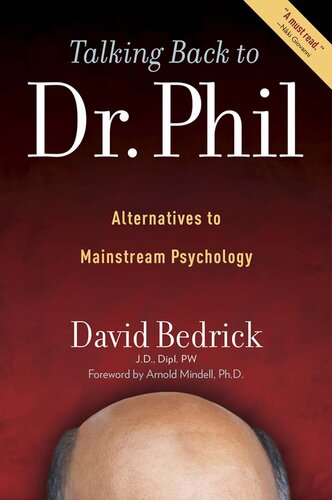 Talking Back to Dr. Phil: Alternatives to Mainstream Psychology