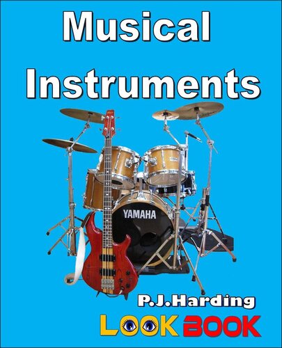 Musical Instruments: A LOOK BOOK Easy Reader