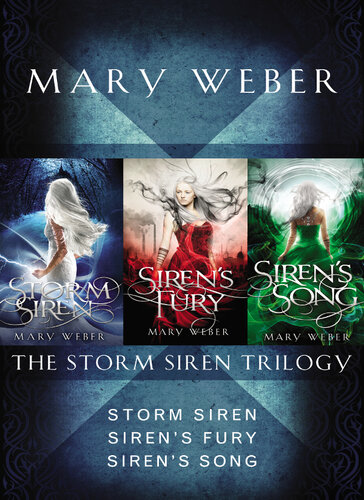 The Storm Siren Trilogy: Storm Siren, Siren's Fury, Siren's Song