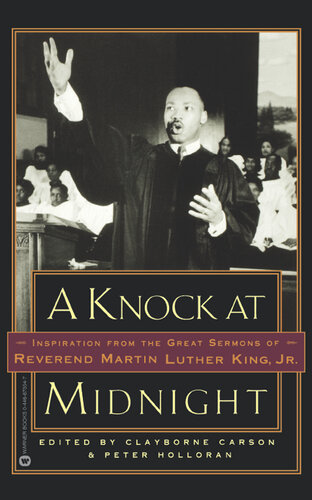 A Knock at Midnight: Inspiration from the Great Sermons of Reverend Martin Luther King, Jr.
