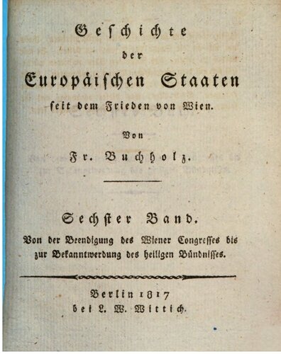 Von der Beendigung des Wiener Kongresses bis zum Bekanntwerden des Heiligen Bündnisses