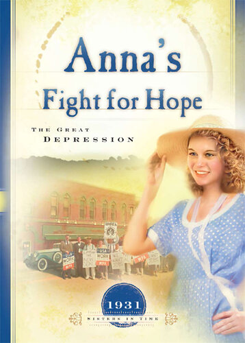 Anna's Fight for Hope: The Great Depression