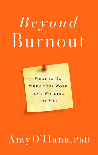 Beyond Burnout: What to Do When Your Work Isn't Working for You
