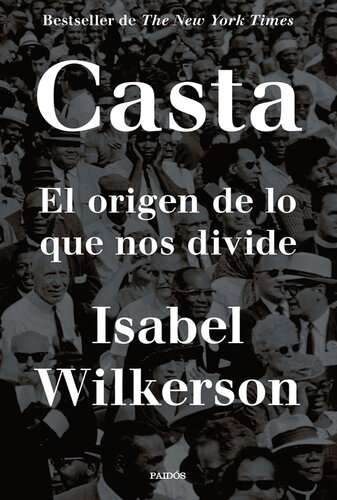 Casta: El origen de lo que nos divide