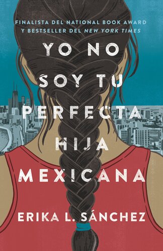 Yo no soy tu perfecta hija mexicana