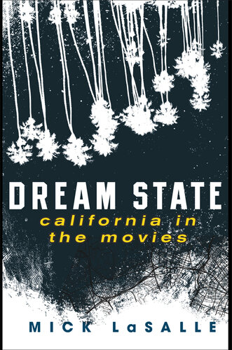 Dream State: California in the Movies