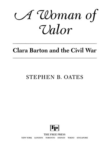 Woman of Valor: Clara Barton and the Civil War