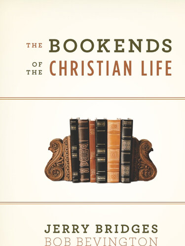 The Bookends of the Christian Life