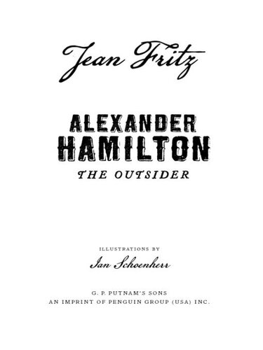 Alexander Hamilton: the Outsider