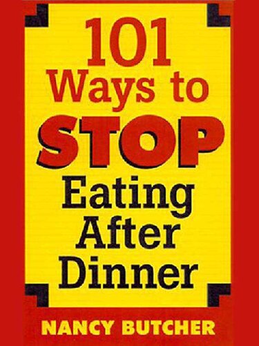 101 Ways to Stop Eating After Dinner