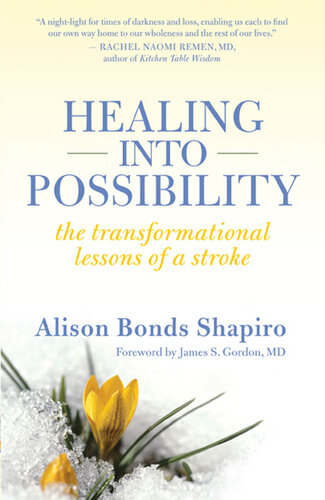 Healing into Possibility: The Transformation Lessons of a Stroke