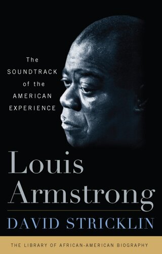 Louis Armstrong: The Soundtrack of the American Experience