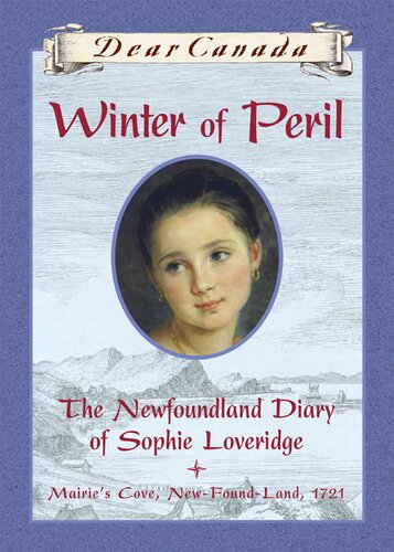 Winter of Peril: The Newfoundland Diary of Sophie Loveridge
