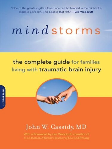 Mindstorms: The Complete Guide for Families Living with Traumatic Brain Injury
