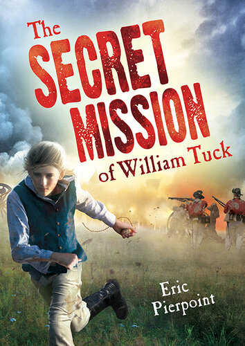 The Secret Mission of William Tuck
