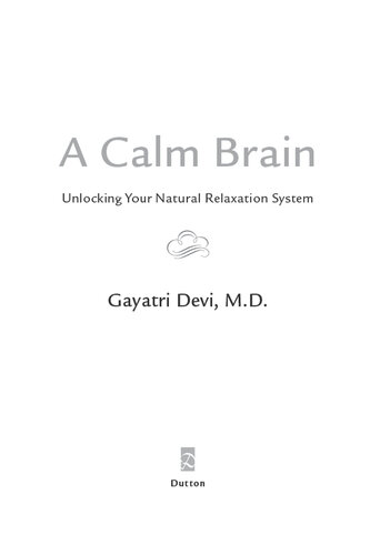 A Calm Brain: Unlocking Your Natural Relaxation System
