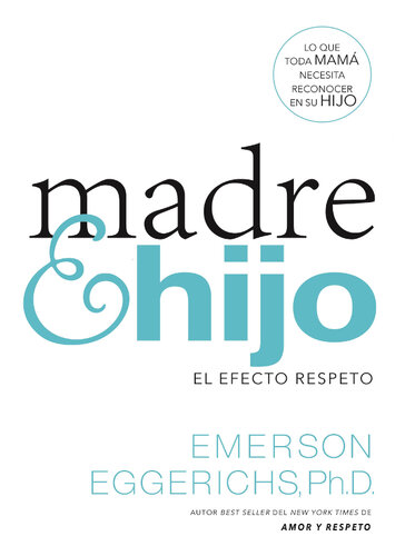 Madre e hijo: El efecto respeto