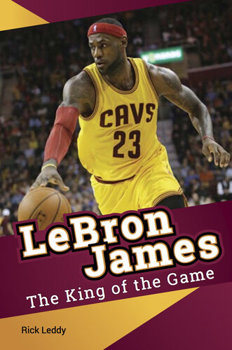 Lebron James: The King of the Game